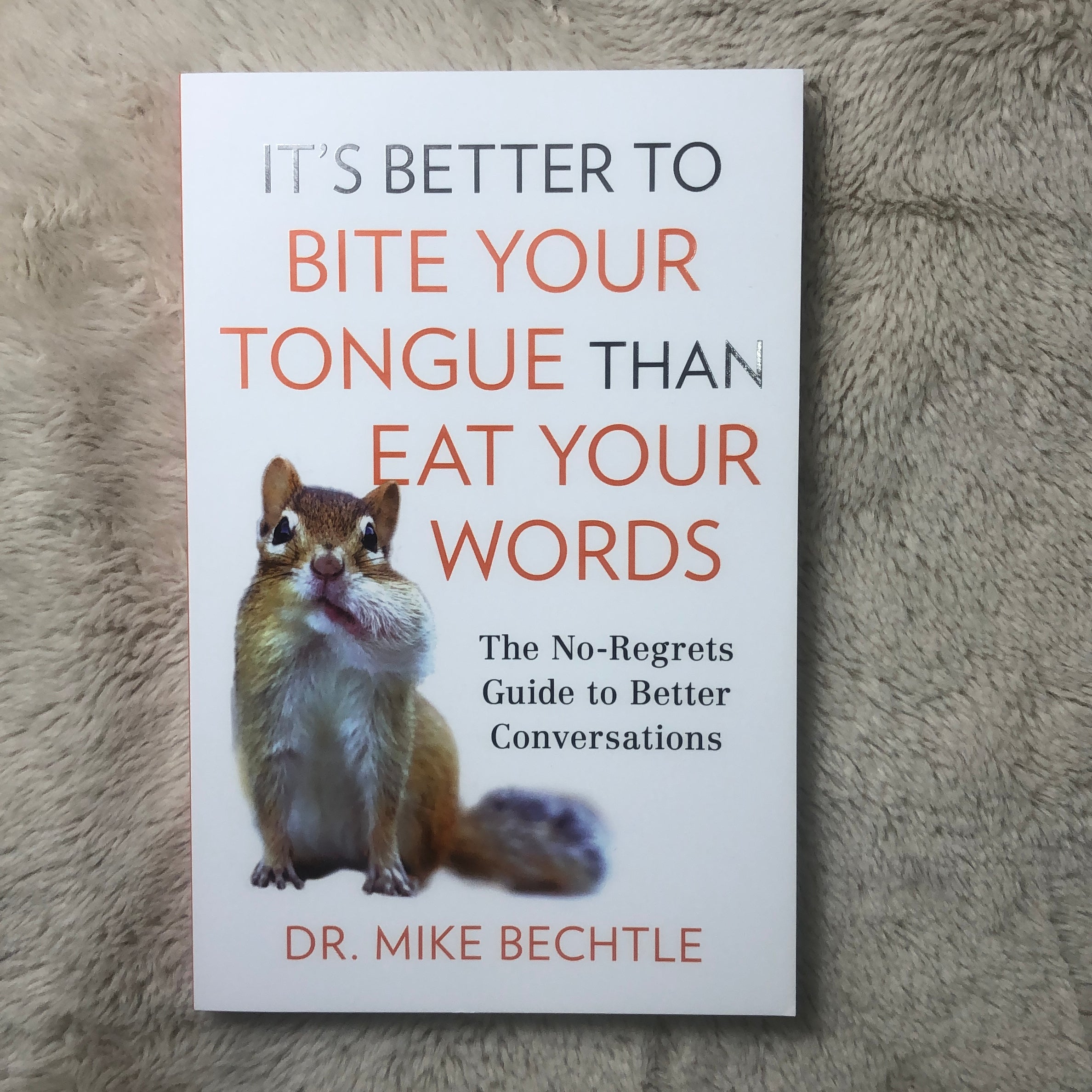 It's Better to Bite Your Tongue Than Eat Your Words