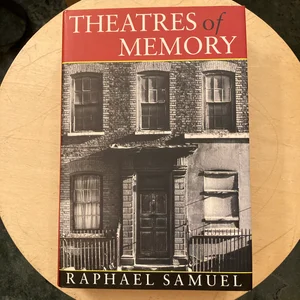 Theatres of Memory