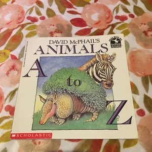 David McPhail's Animals A to Z