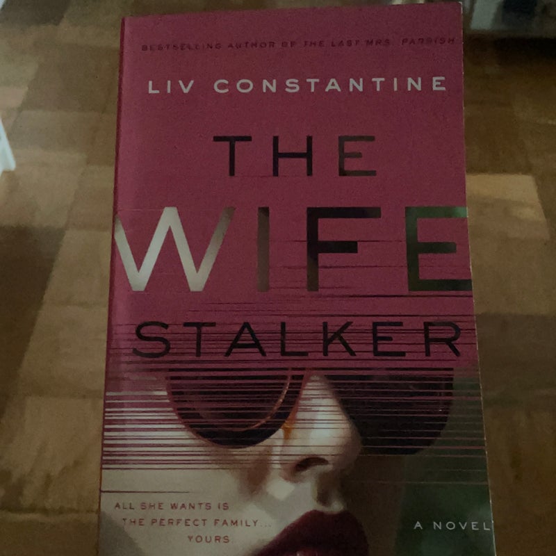 The Wife Stalker