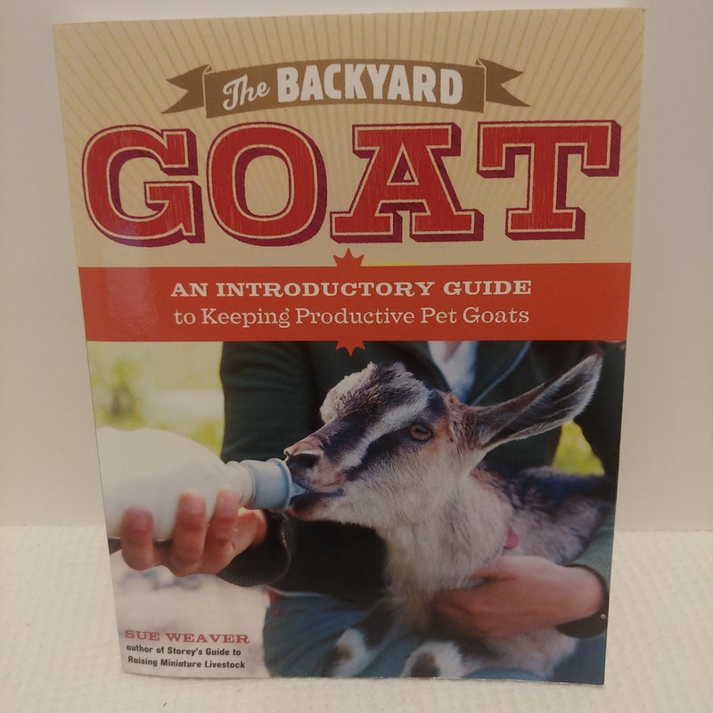 The Backyard Goat