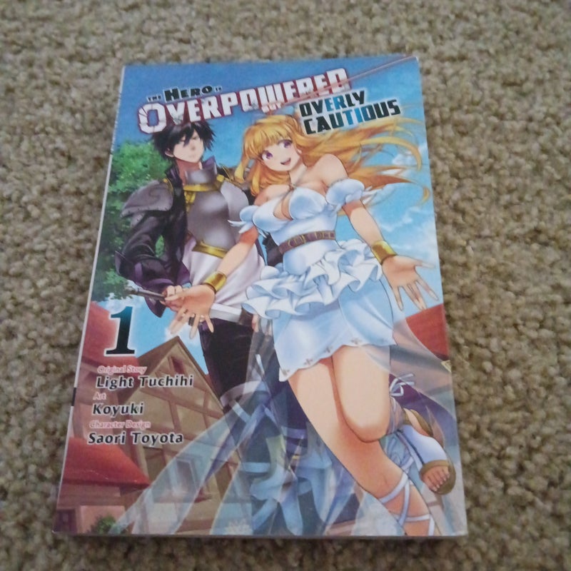 The Hero Is Overpowered but Overly Cautious, Vol. 1 (manga)