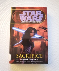 Star Wars Legacy of the Force: Sacrifice
