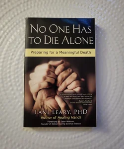No One Has to Die Alone