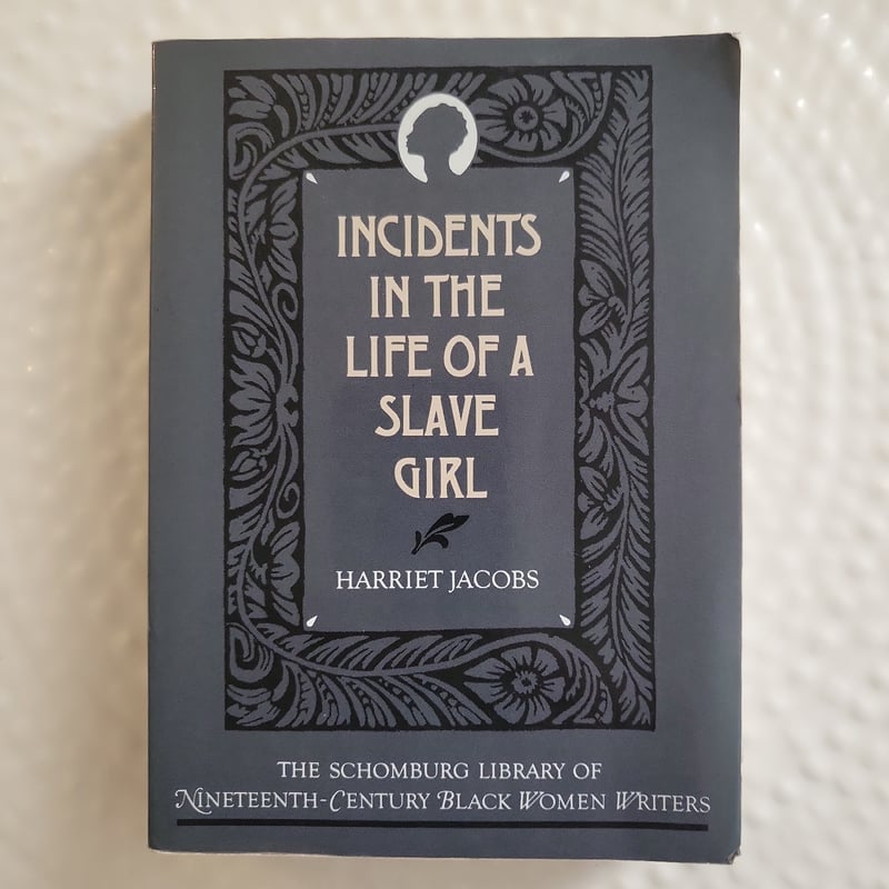 Incidents in the Life of a Slave Girl