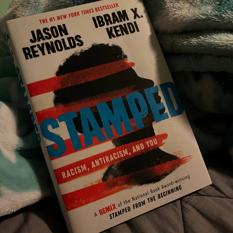 Stamped: Racism, Antiracism, and You