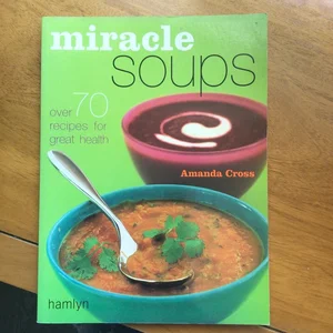Miracle Soups