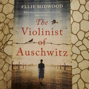 The Violinist of Auschwitz