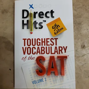 Direct Hits Toughest Vocabulary of the SAT