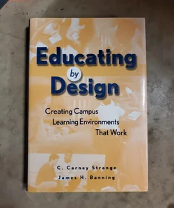Educating by Design