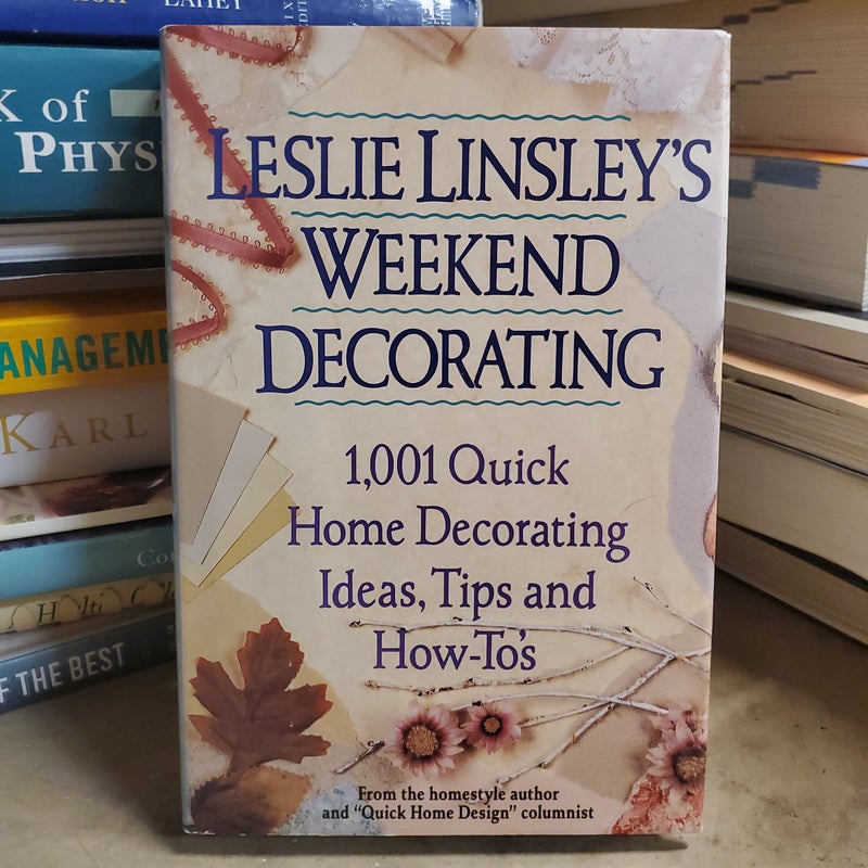 Leslie Linsley's Weekend Decorating