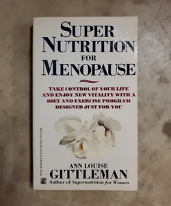 Supernutrition for Menopause
