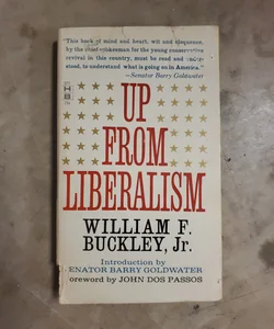 Up From Liberalism
