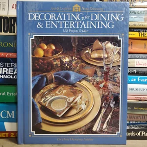 Decorating for Dining and Entertaining
