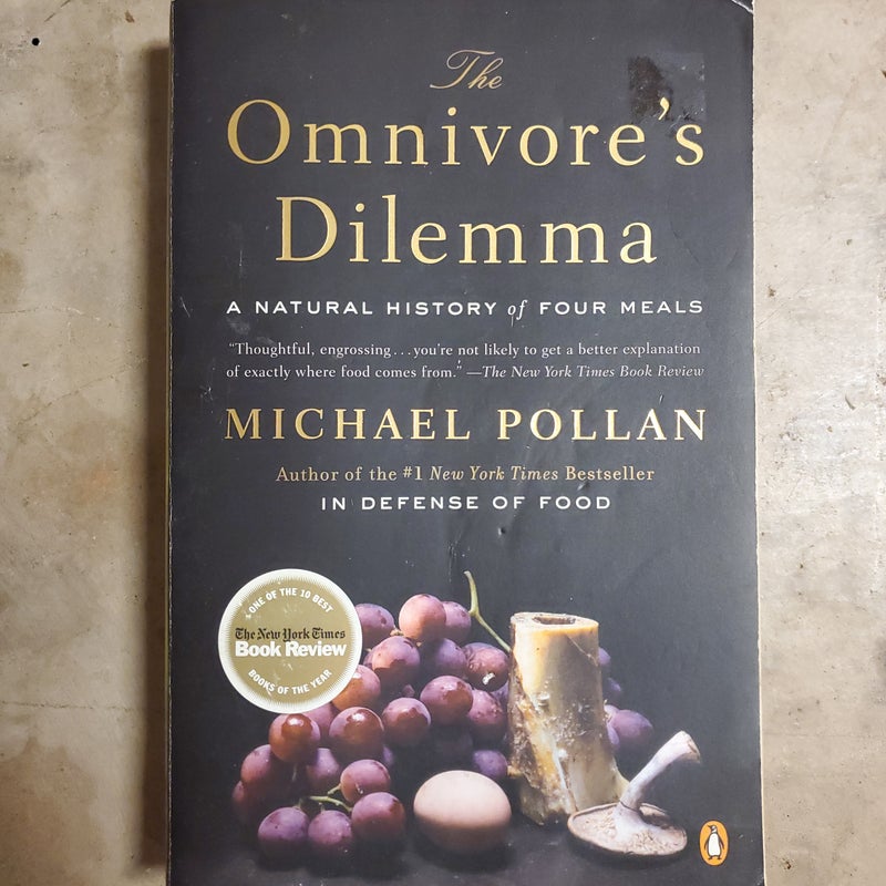 The Omnivore's Dilemma