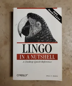 Lingo in a Nutshell