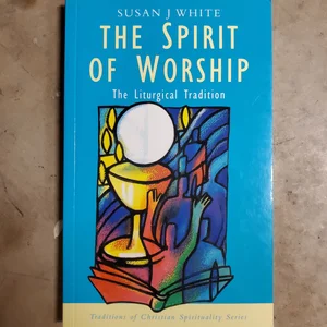 The Spirit of Worship