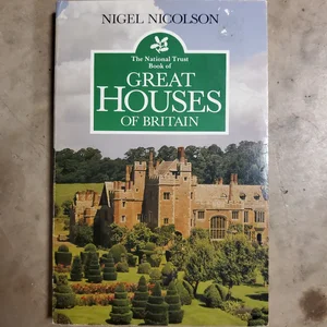 National Trust Book of Great Houses