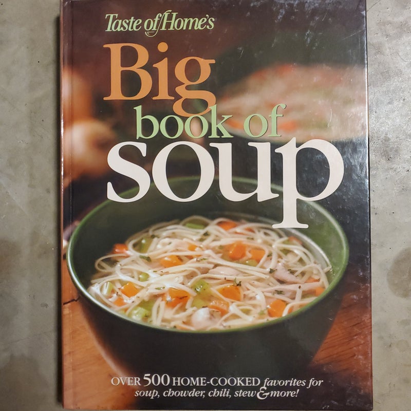 Taste of Home's Big Book of Soup