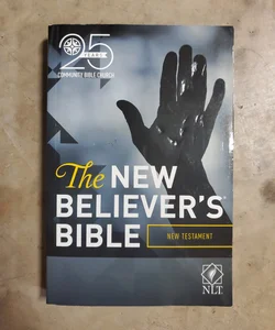The New Believer's Bible
