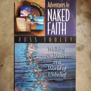 Adventures in Naked Faith