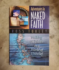 Adventures in Naked Faith