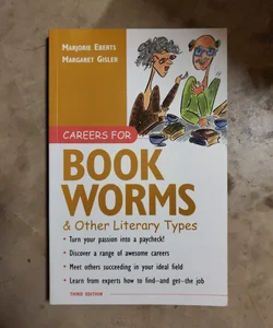 Careers for Bookworms and Other Literary Types, 3rd Edition