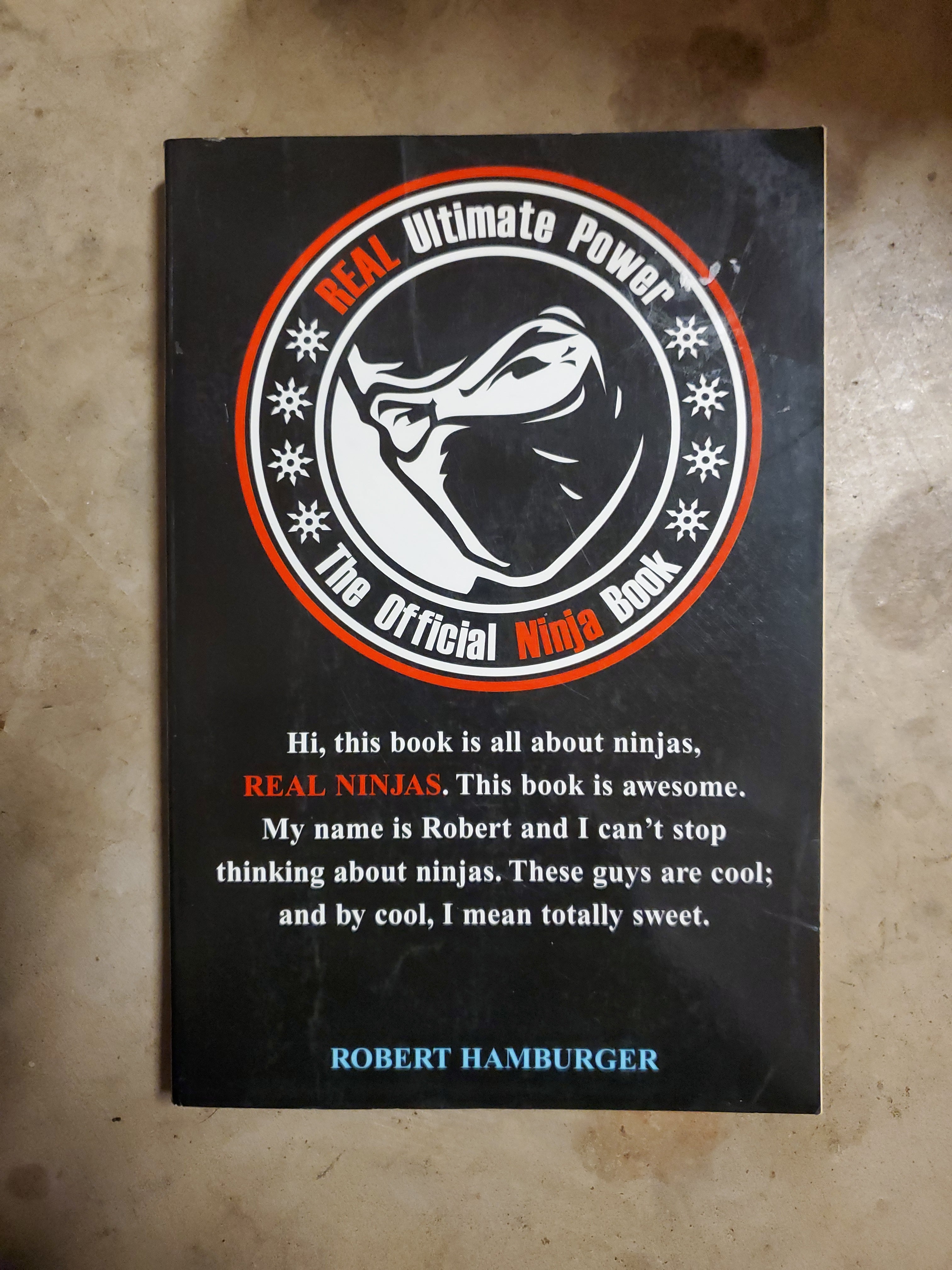 Real Ultimate Power: the Official Ninja Book