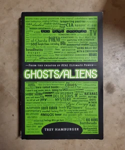 Ghosts Aliens