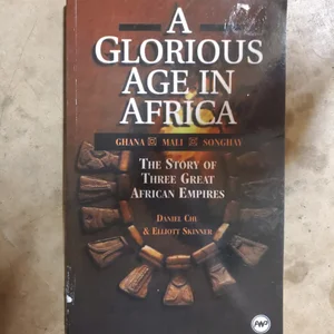 A Glorious Age in Africa