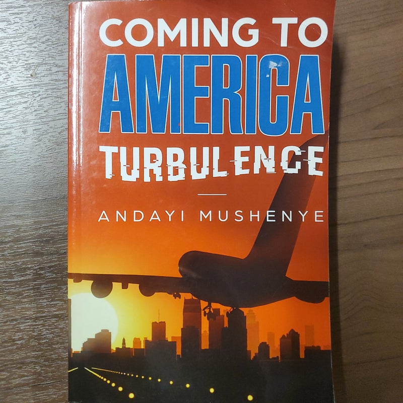 Coming to America Turbulence