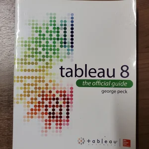 Tableau 8: the Official Guide