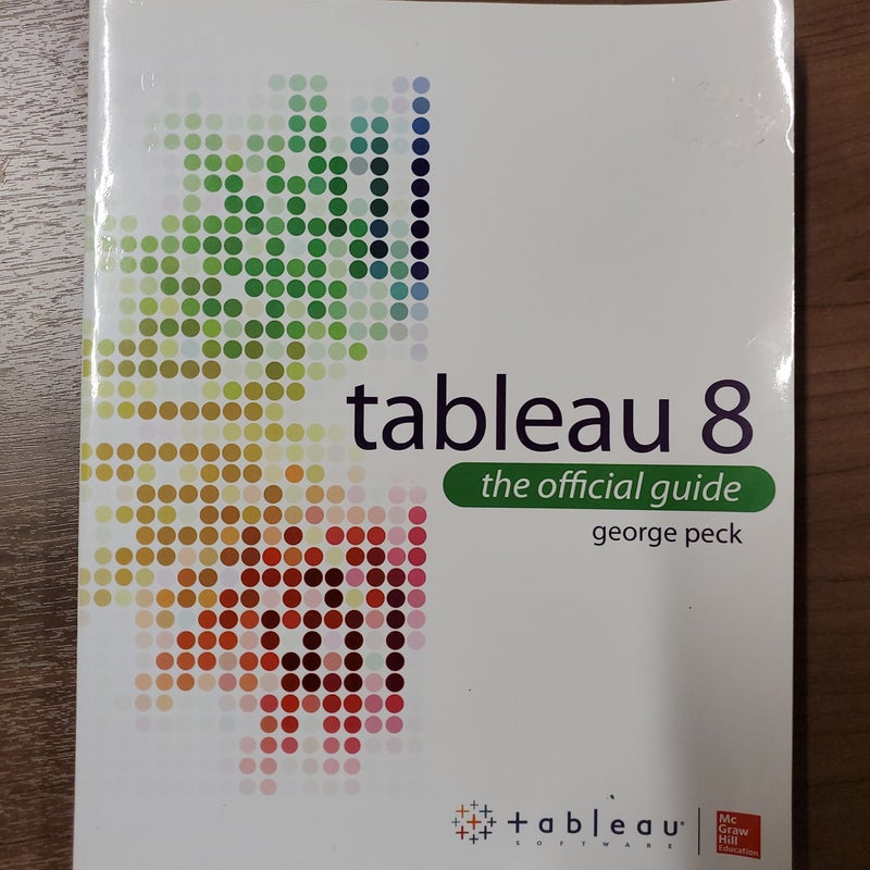 Tableau 8: the Official Guide