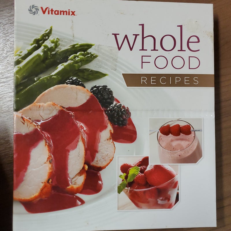 Whole Food Recipes