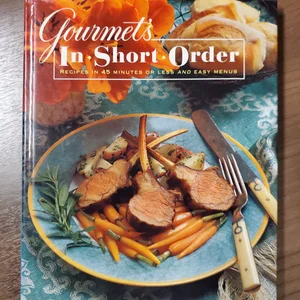 Gourmet's in Short Order