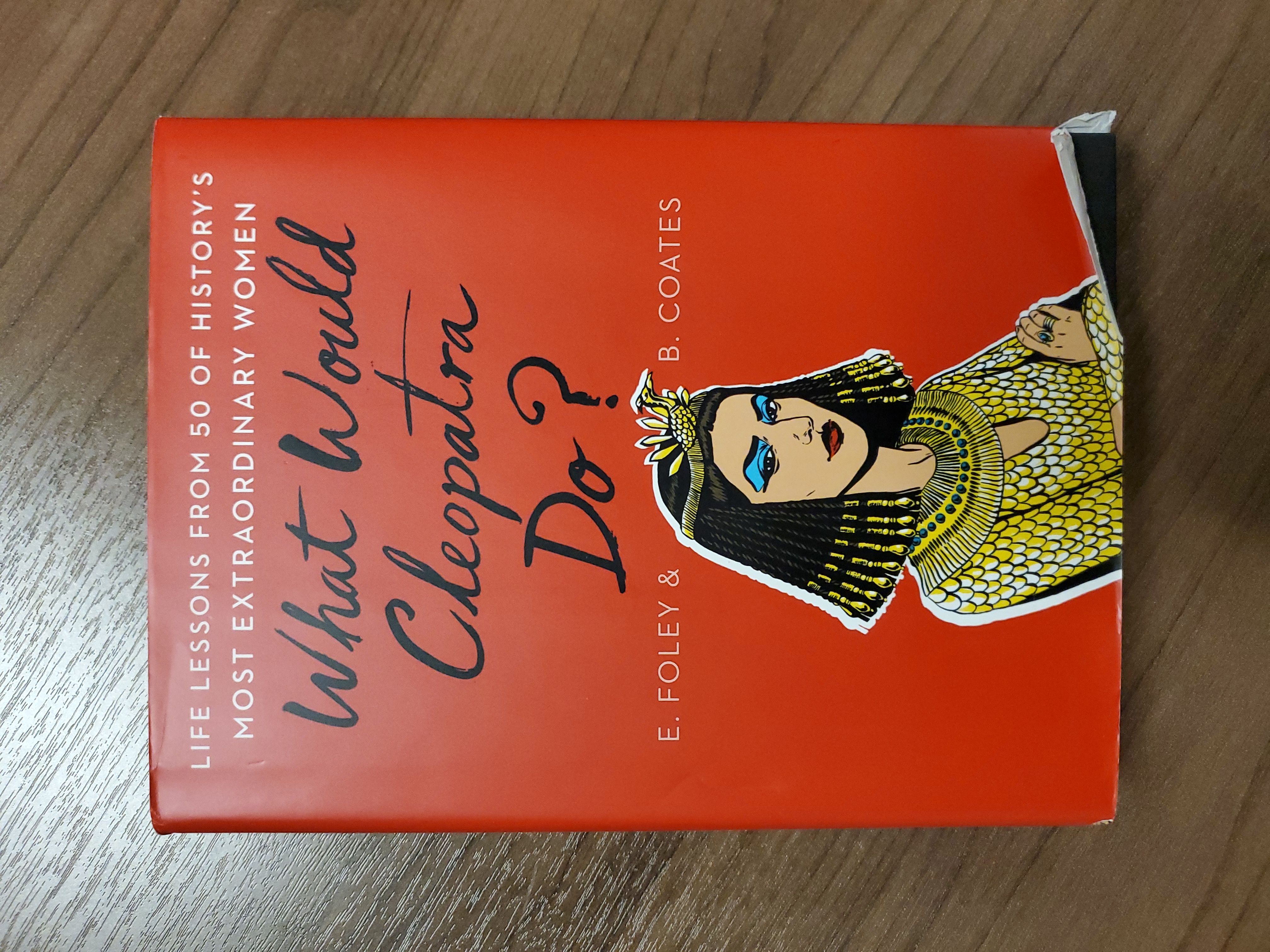 What Would Cleopatra Do?