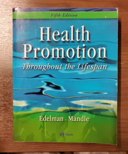 Health Promotion Throughout the Lifespan
