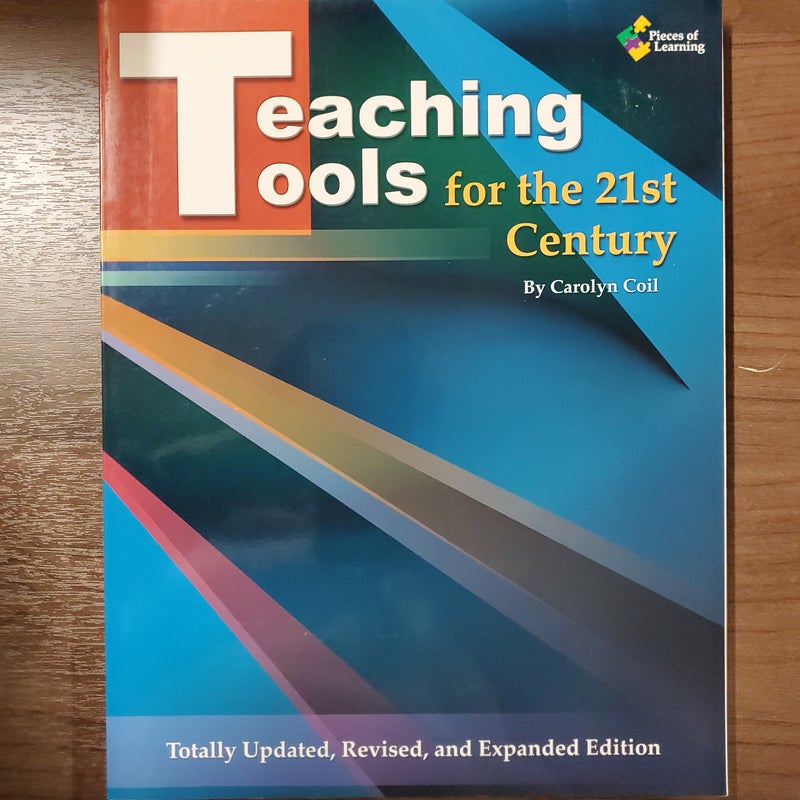 Teaching Tools for the 21st Century
