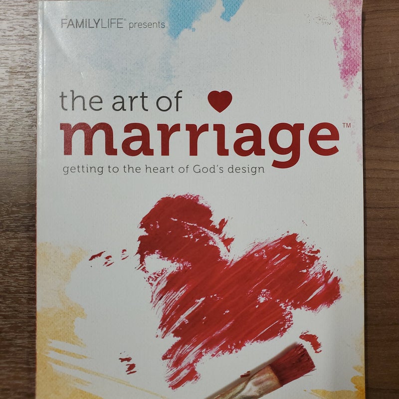 Family Life Presents the Art of Marriage
