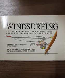 A Beginner's Guide to Zen and the Art of Windsurfing