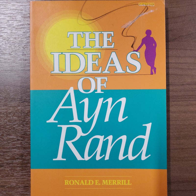 The Ideas of Ayn Rand