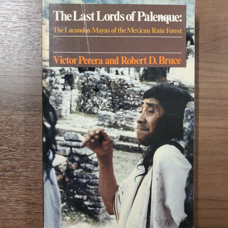 The Last Lords of Palenque