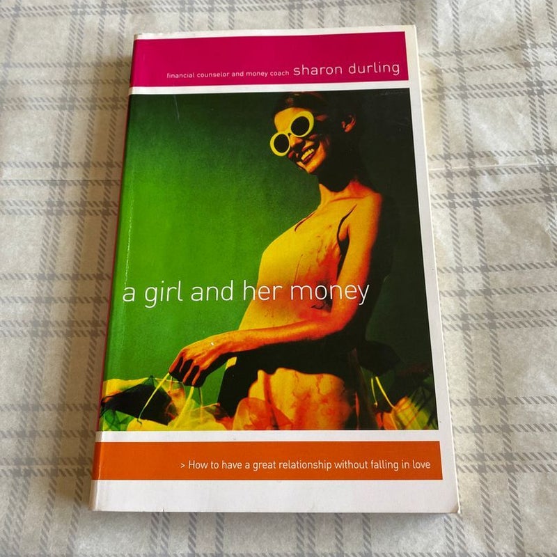 A Girl and Her Money