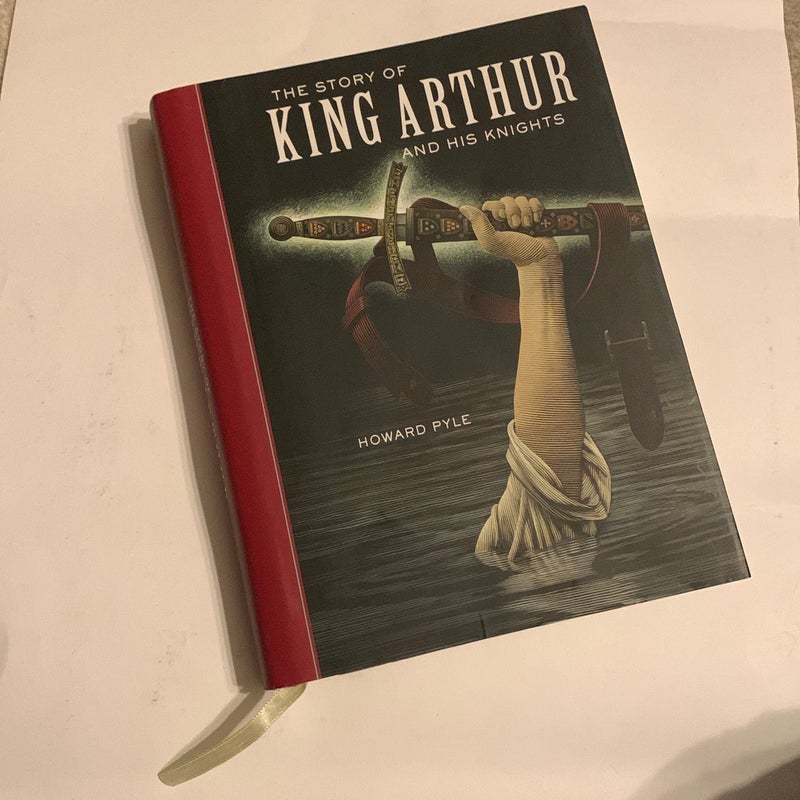 The Story of King Arthur and His Knights by Howard Pyle