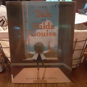 The Tale of Hilda Louise