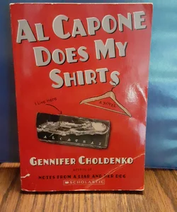 All Capone Does My Shirts 