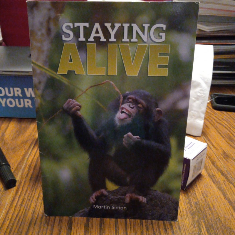 Myview Literacy 2020 Leveled Reader Grade 3: Staying Alive