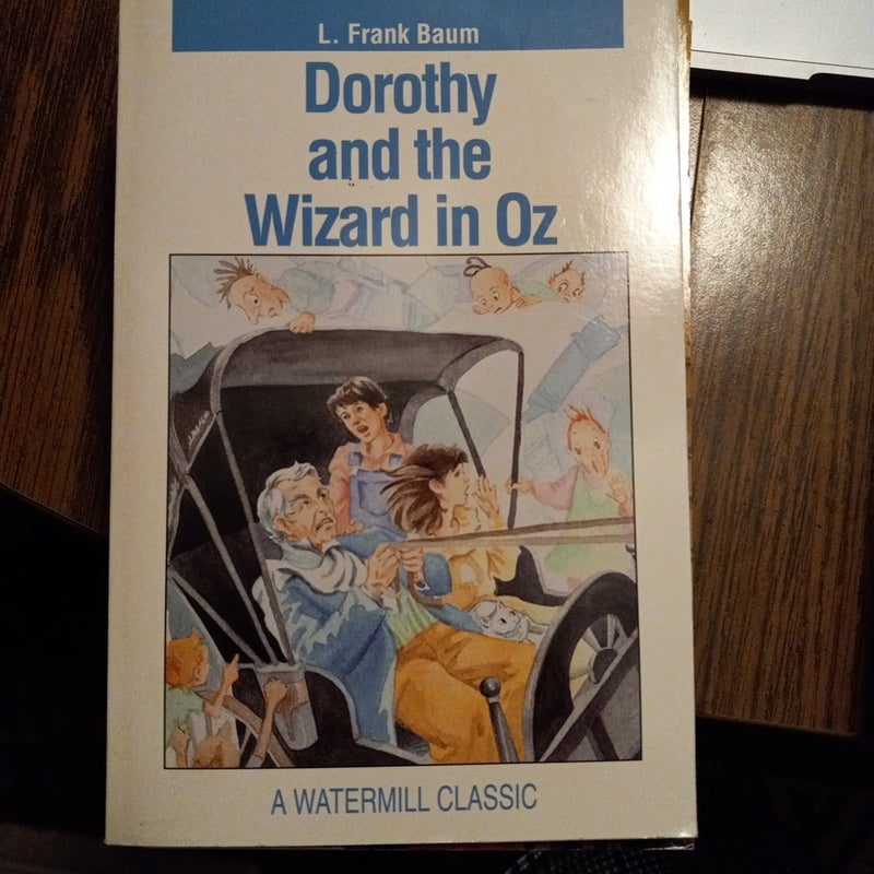 Dorothy and the Wizard in Oz