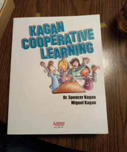 Kagan Cooperative Learning - (Workbook Version) 528 Pages