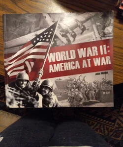 World War II: America At War 